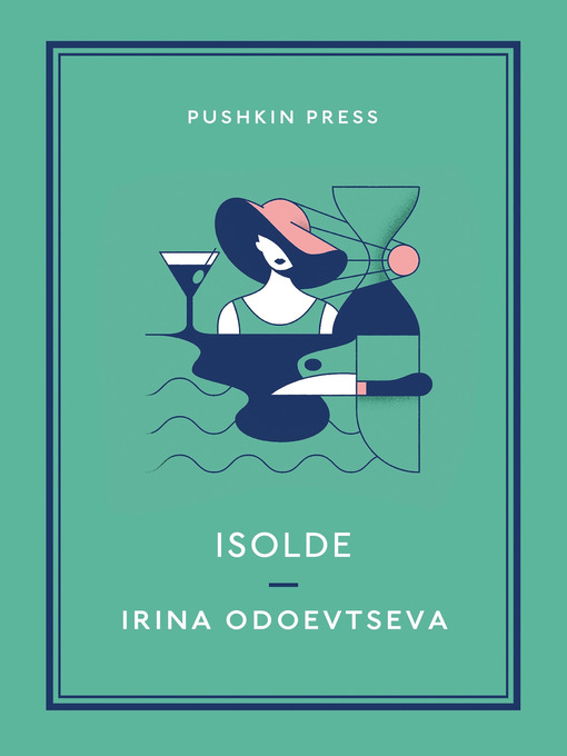 Title details for Isolde by Irena Odoevtseva - Available